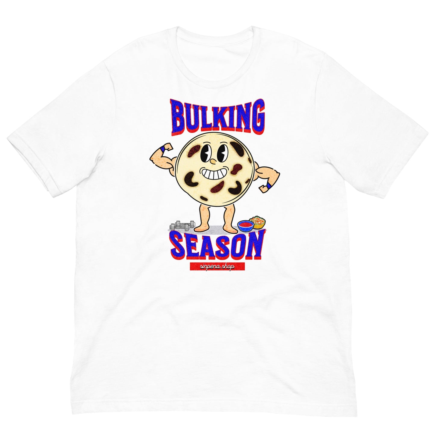 Bulking Season Pupusa Tee - Sin Pena