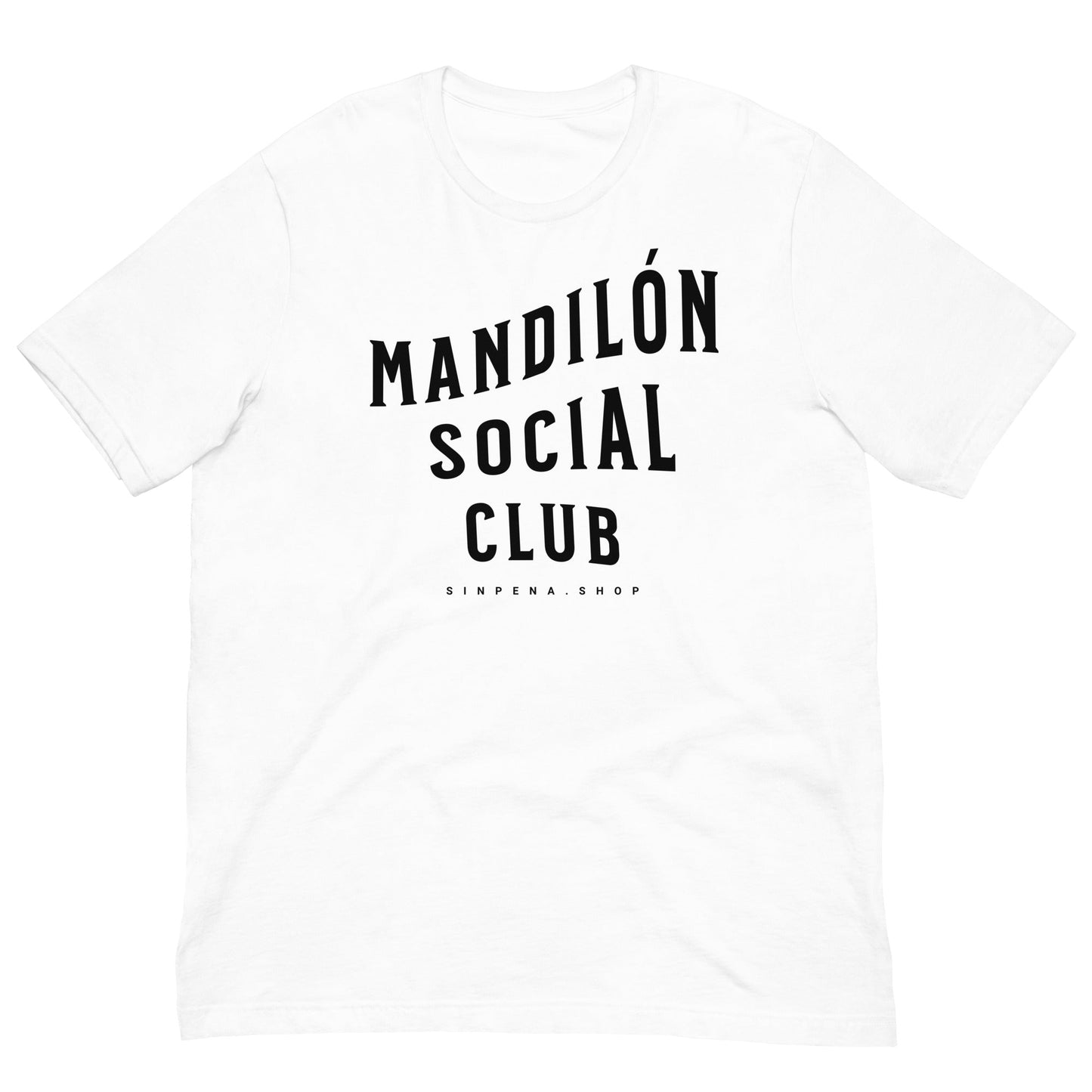 Mandilón Social Club - Tee - Sin Pena