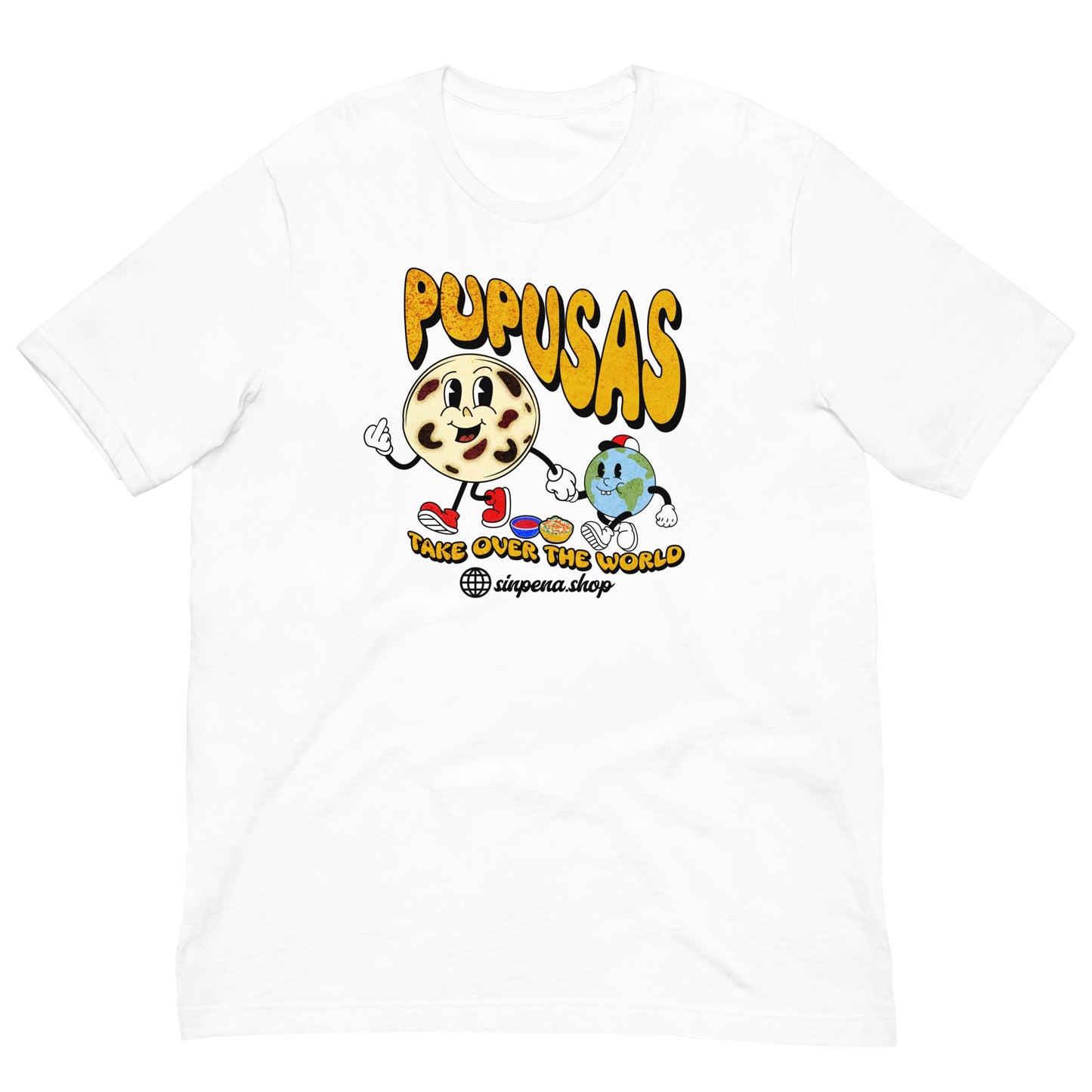 Pupusas Take Over the World Tee - Sin Pena