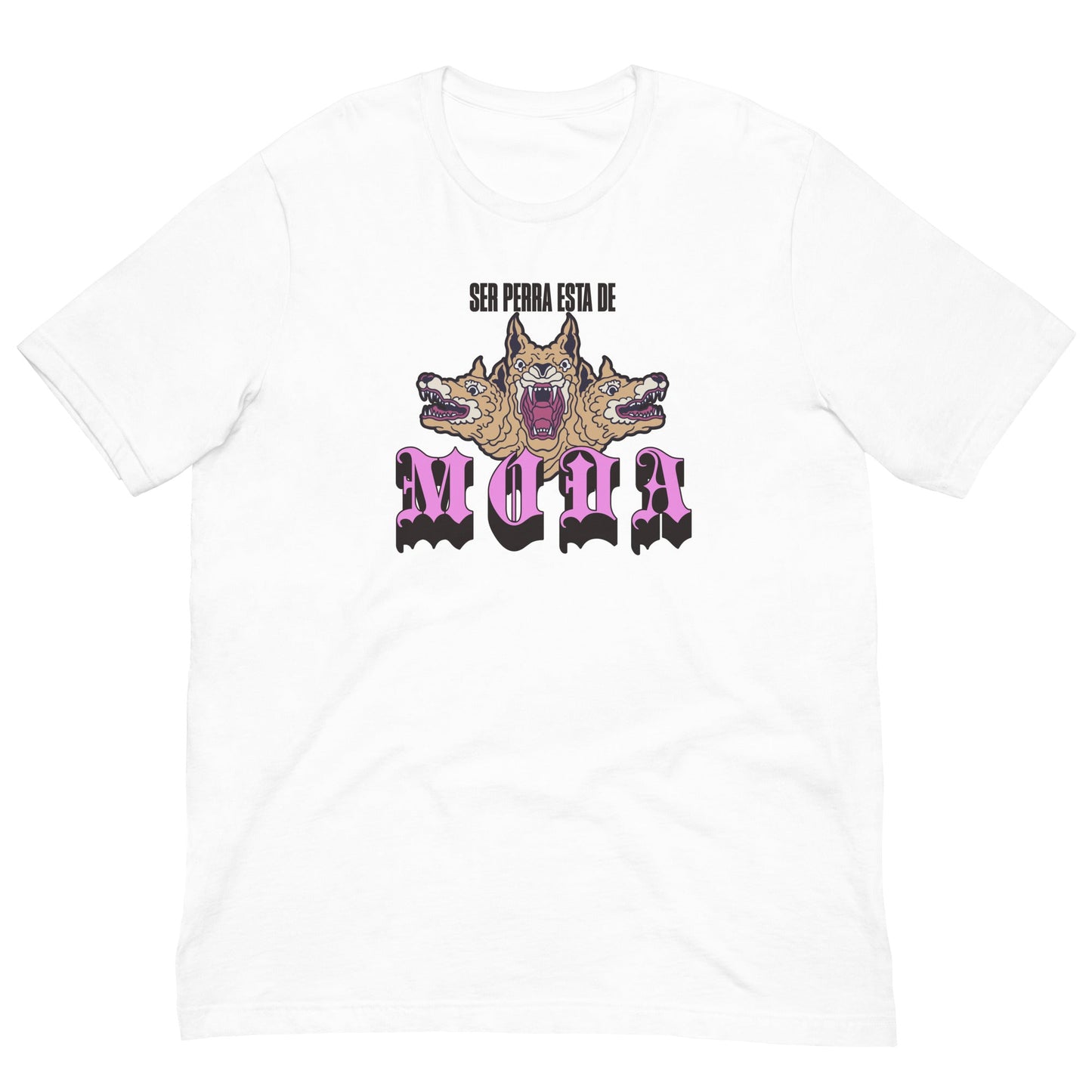 Ser Perra esta de Moda - Tee - Sin Pena