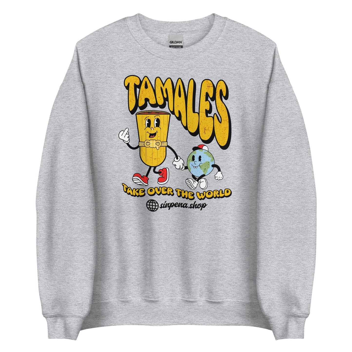 Tamales Take Over the World - Sweatshirt - Sin Pena