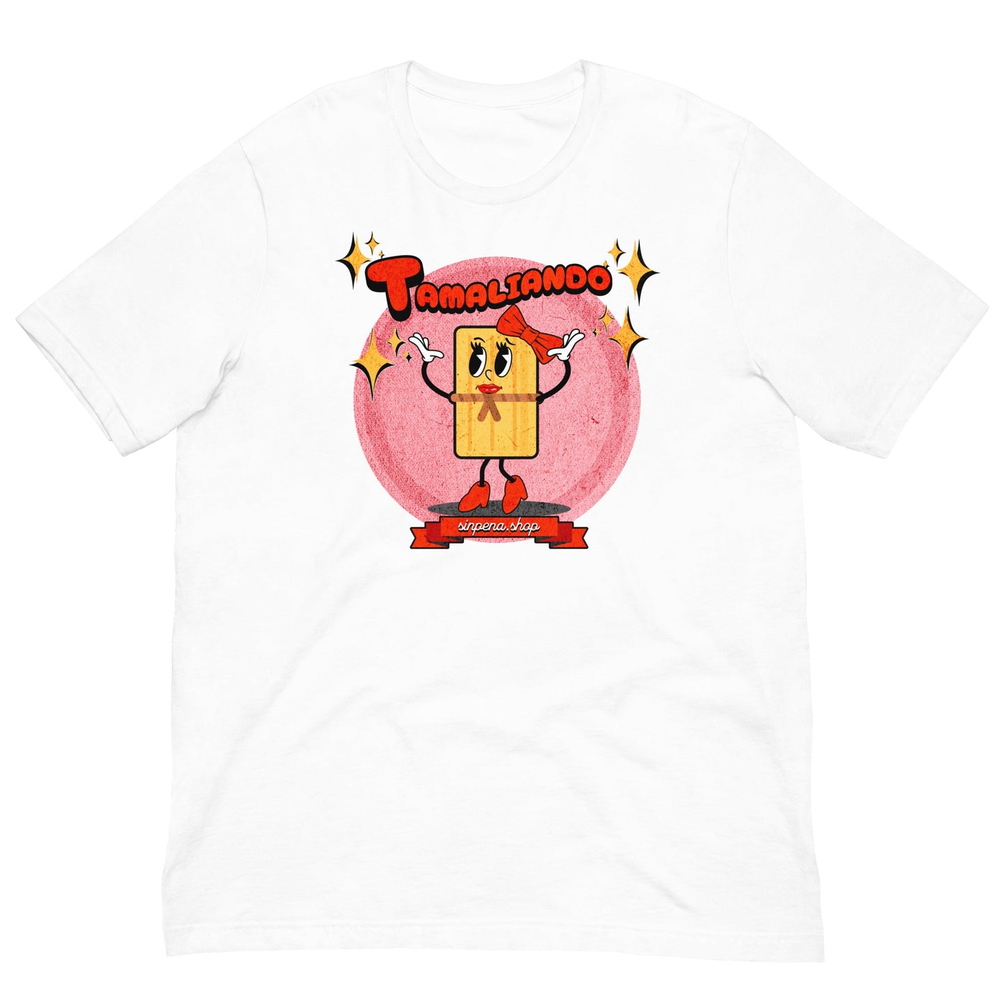 Tamaliando - Tamale Girl T - shirt - Sin Pena