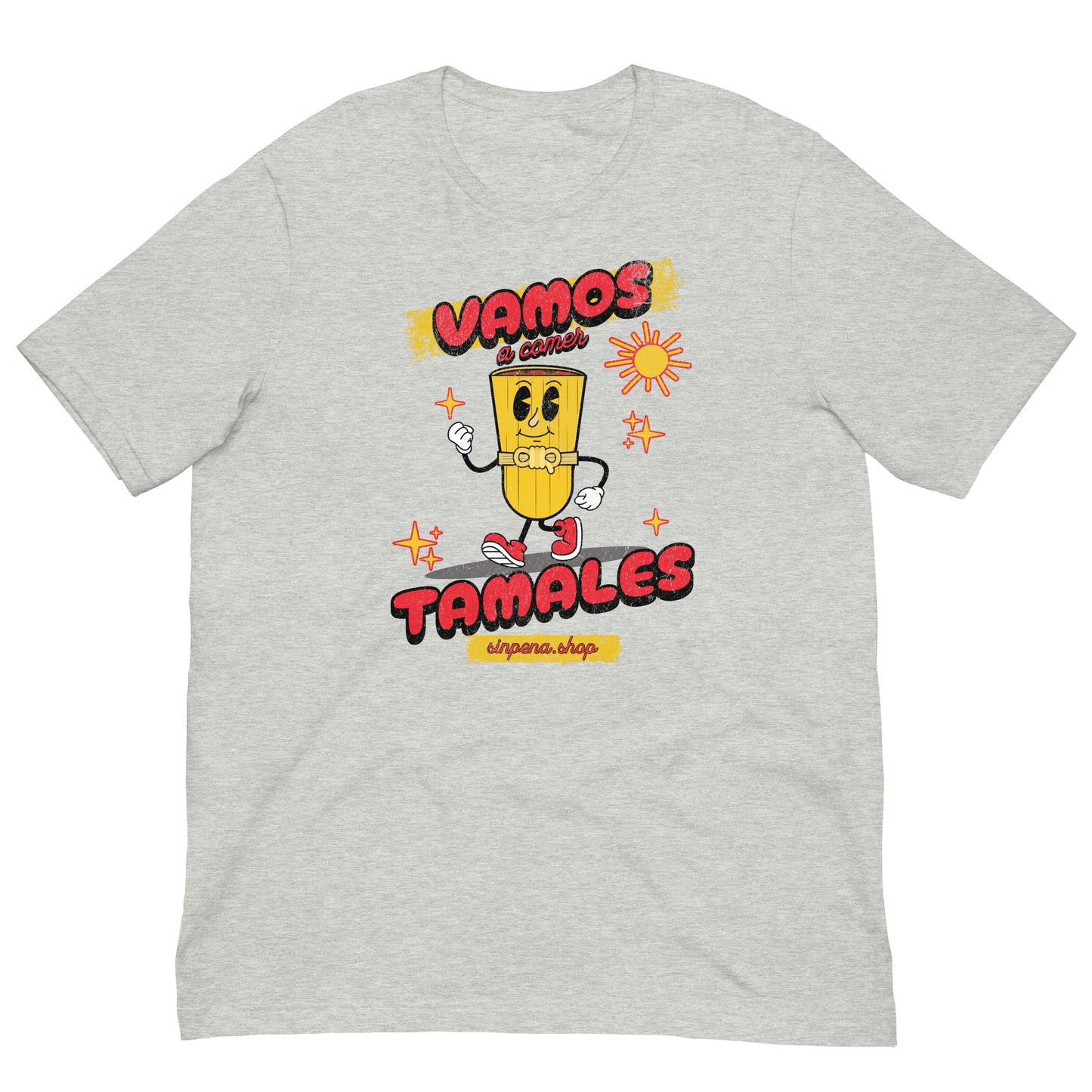 Vamos a Comer Tamales T - Shirt - Sin Pena