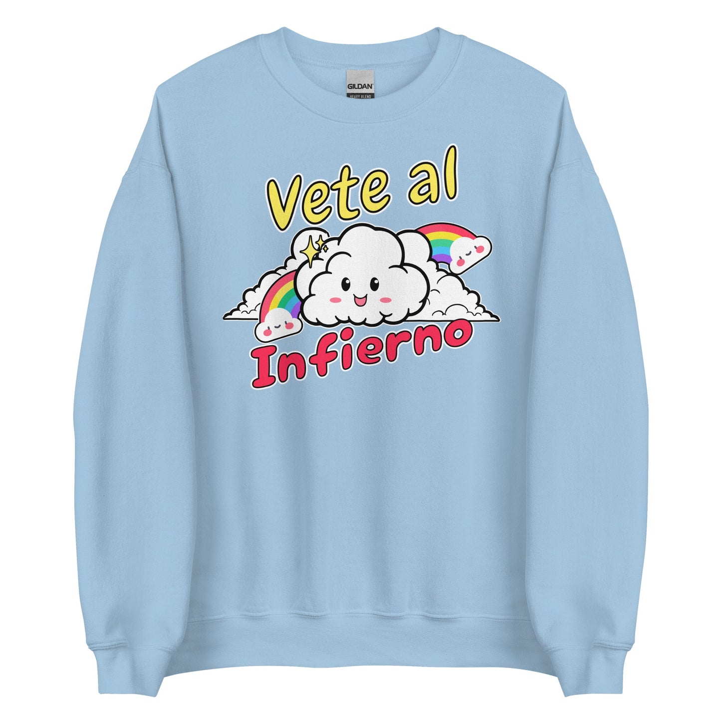 Vete al Infierno Sweatshirt - Sin Pena