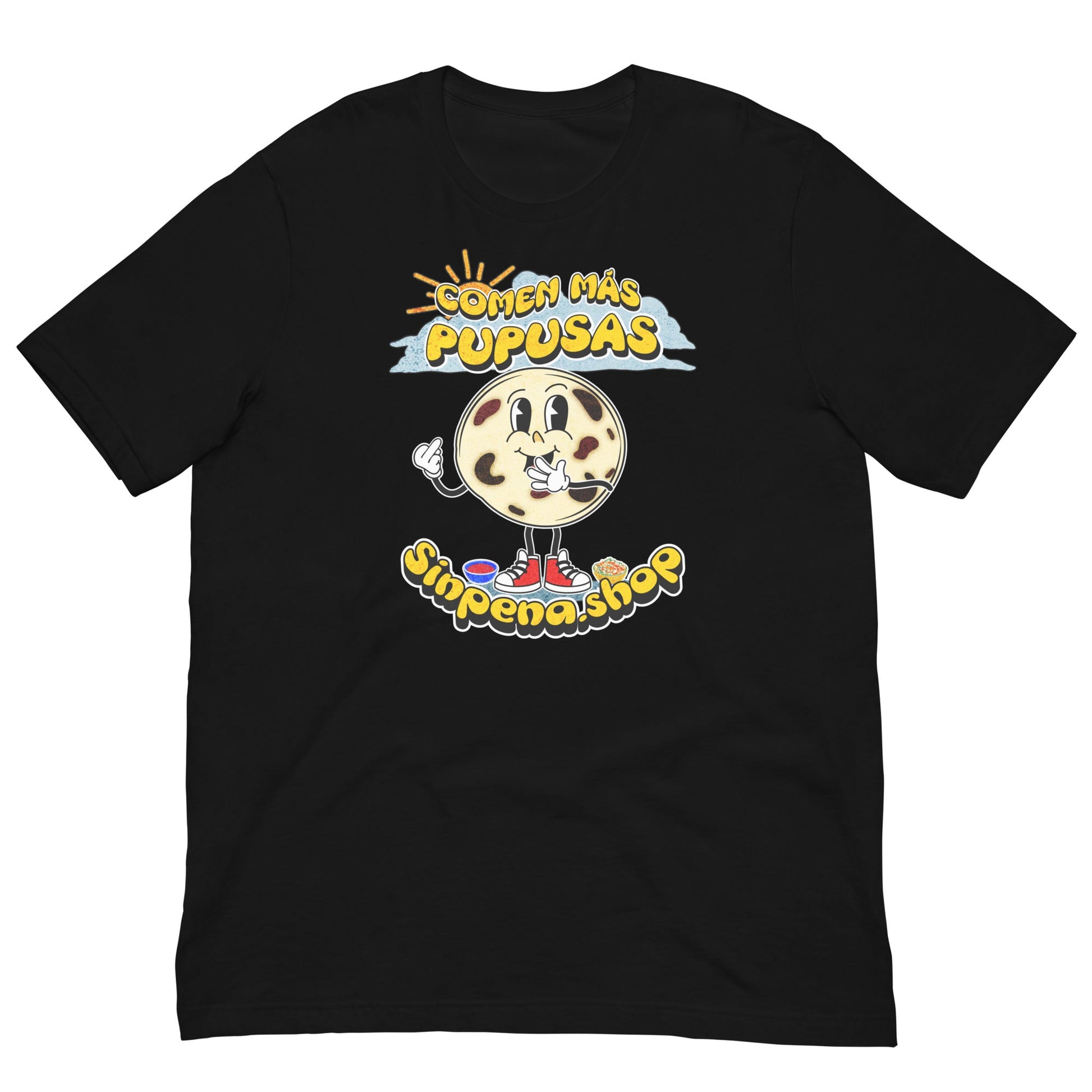 Comen Más Pupusas T-Shirt - Sin Pena