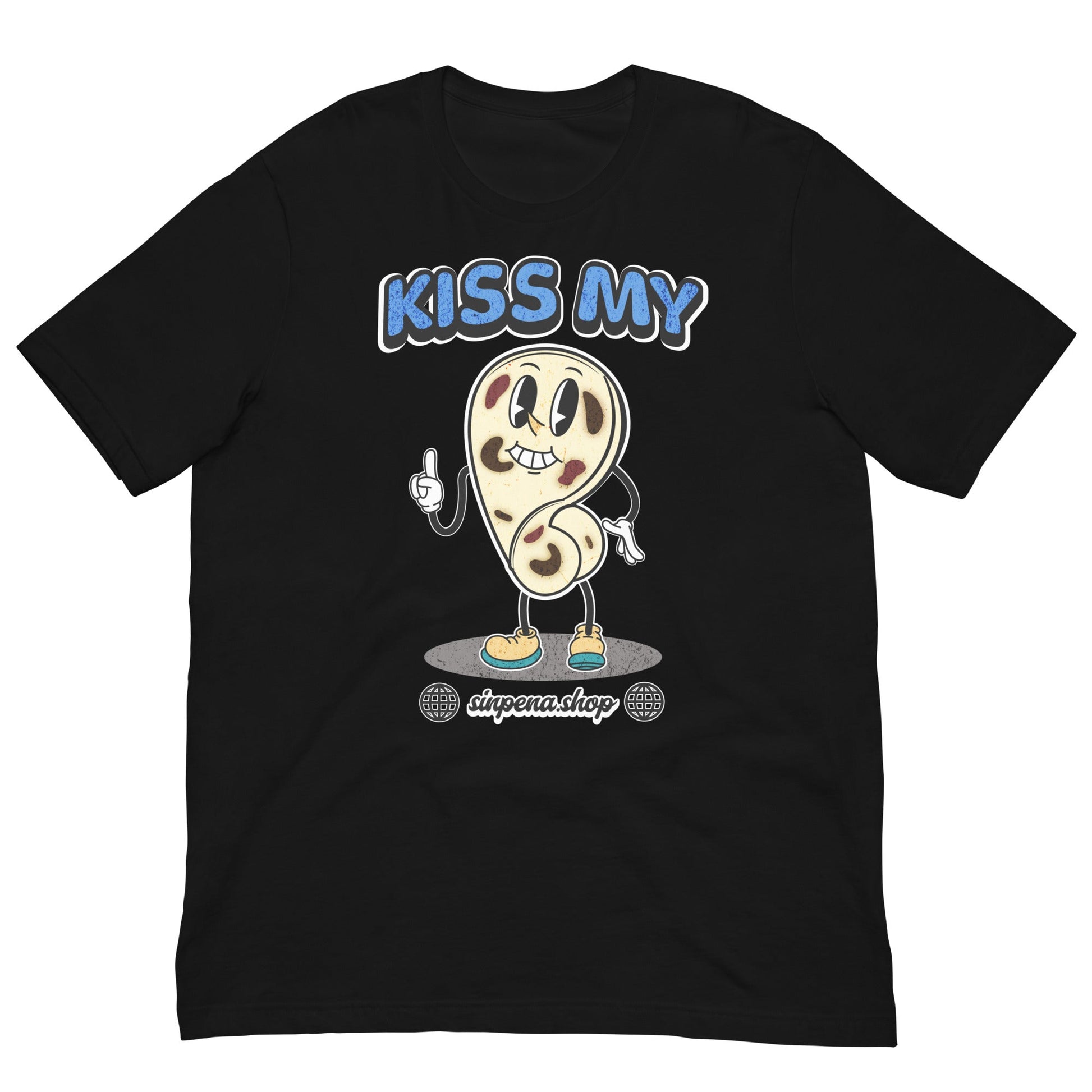 Kiss my Butt - Pupusa T - Shirt - Sin Pena