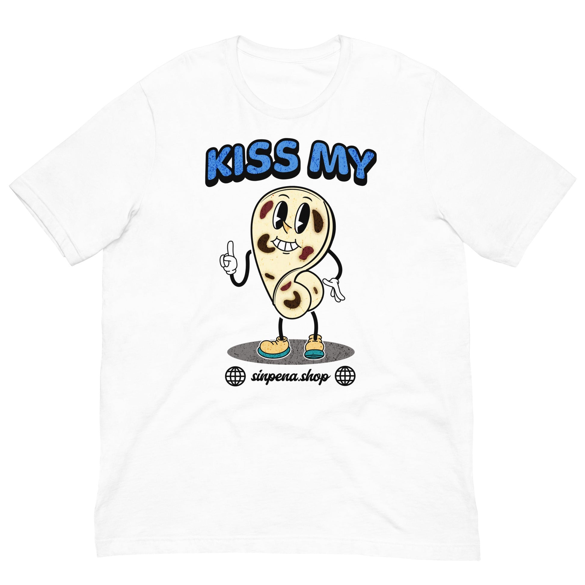 Kiss my Butt - Pupusa T - Shirt - Sin Pena