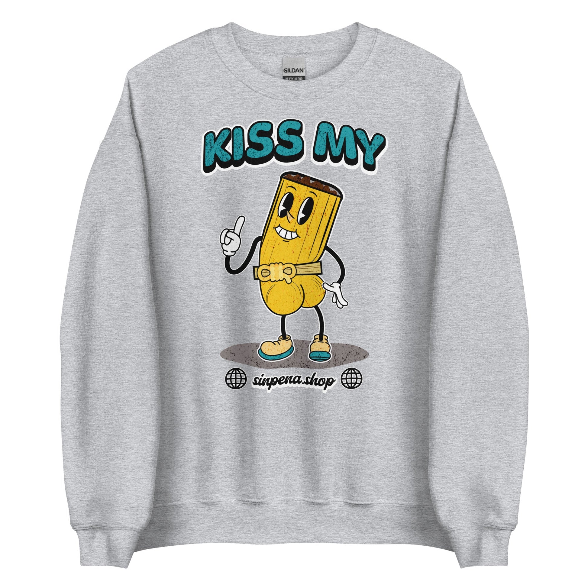 Kiss my Butt - Tamale Sweatshirt - Sin Pena