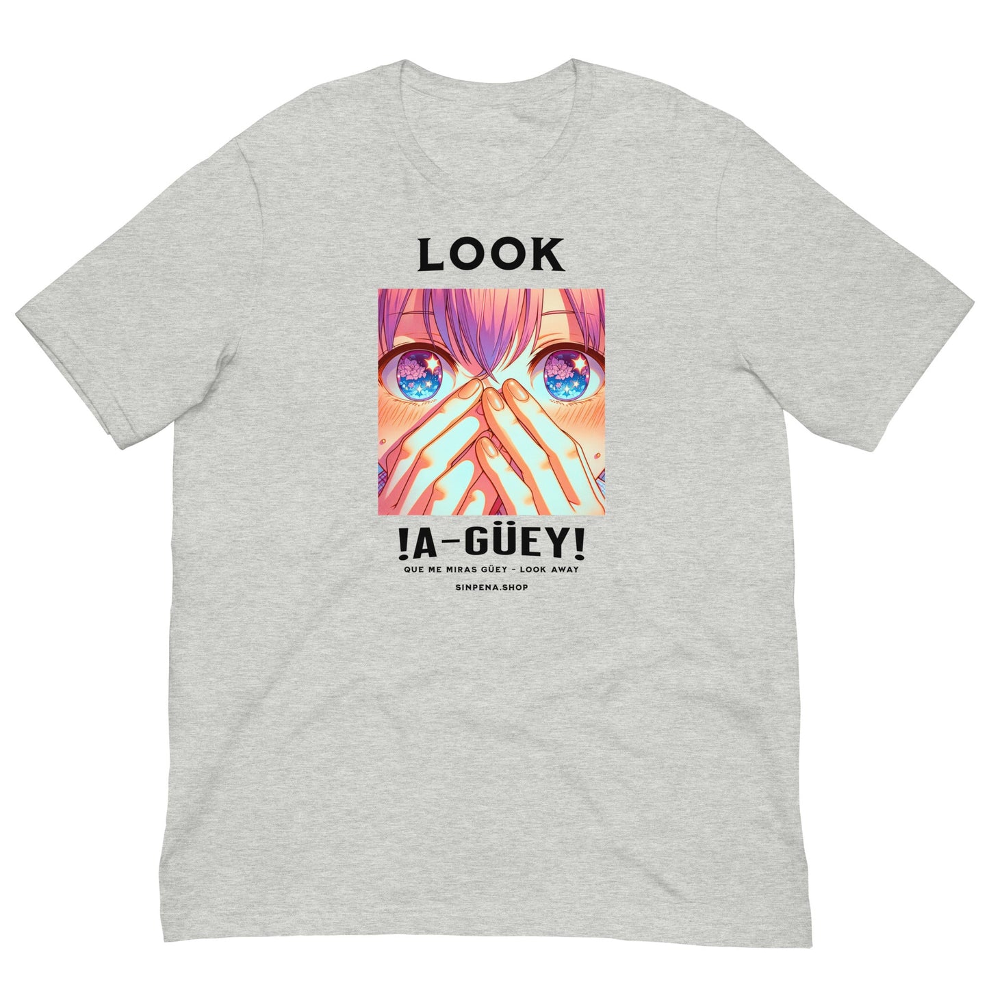 Look a Güey - Look Away - Tee - Sin Pena