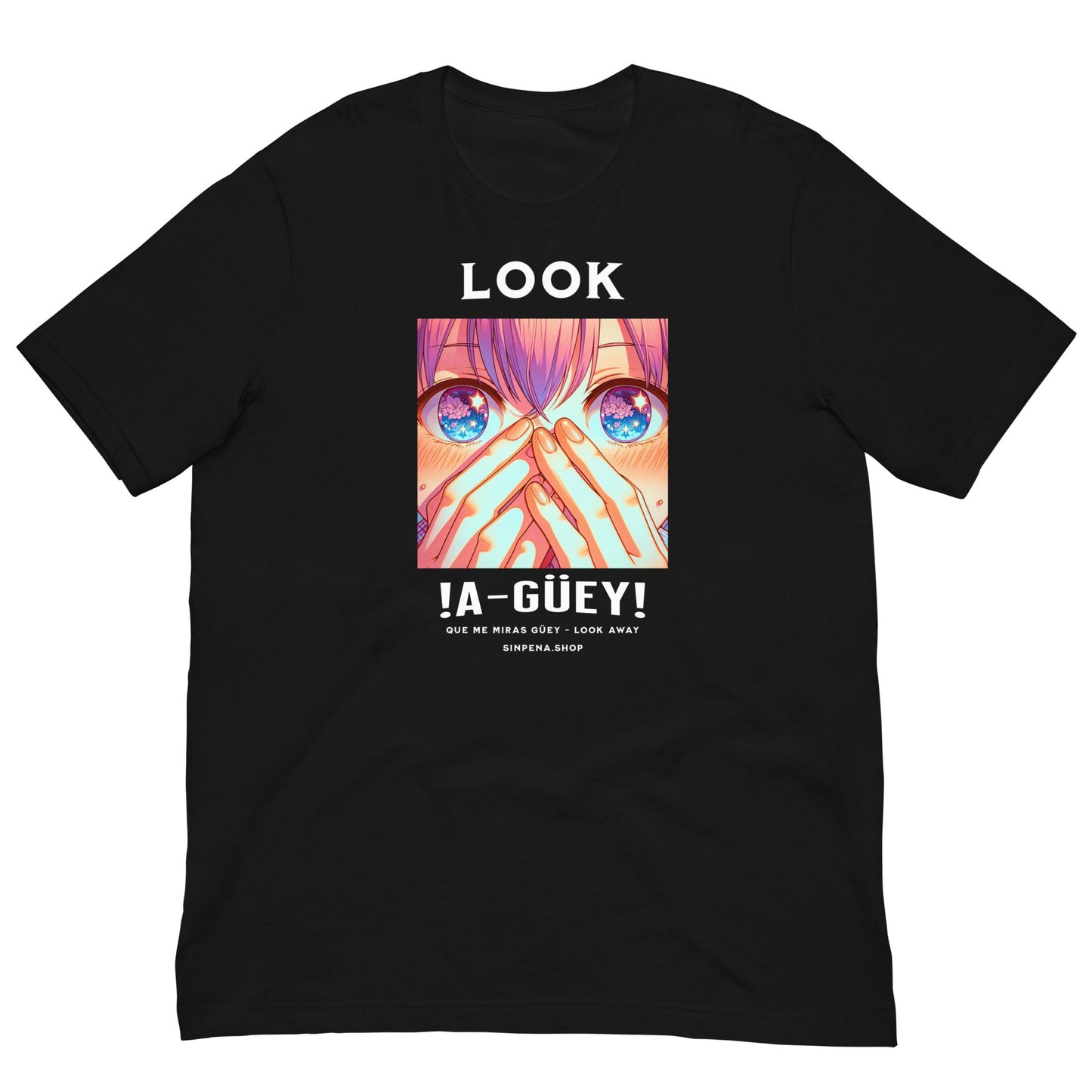 Look a Güey - Look Away - Tee - Sin Pena