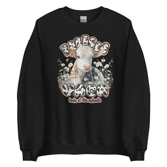 Pareces Vaca todo el dia echada - Sweatshirt - Sin Pena